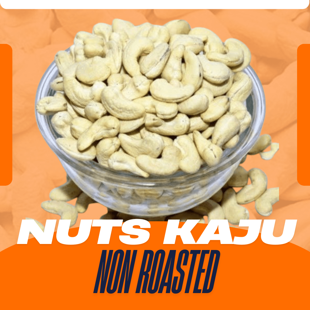 Non-Roasted Nuts Kaju